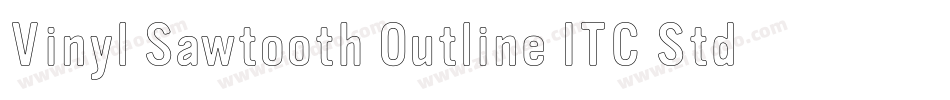 Vinyl Sawtooth Outline ITC Std字体转换